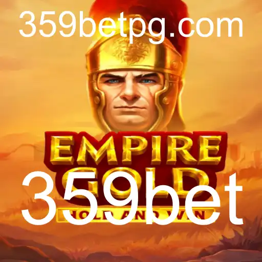 EmpireGold: Mergulhando no Universo do Jogo e Estratégias com 359bet